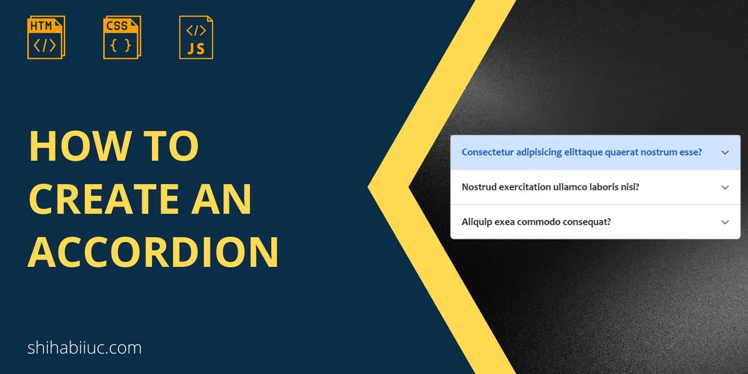 How to create an accordion with HTML, CSS, and JavaScript